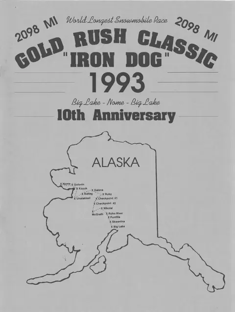 The 1993 Gold Rush Classic Iron Dog 10th Anniversary cover, with a map of Alaska and the 2098 mile Big Lake to Nome to Big Lake route.